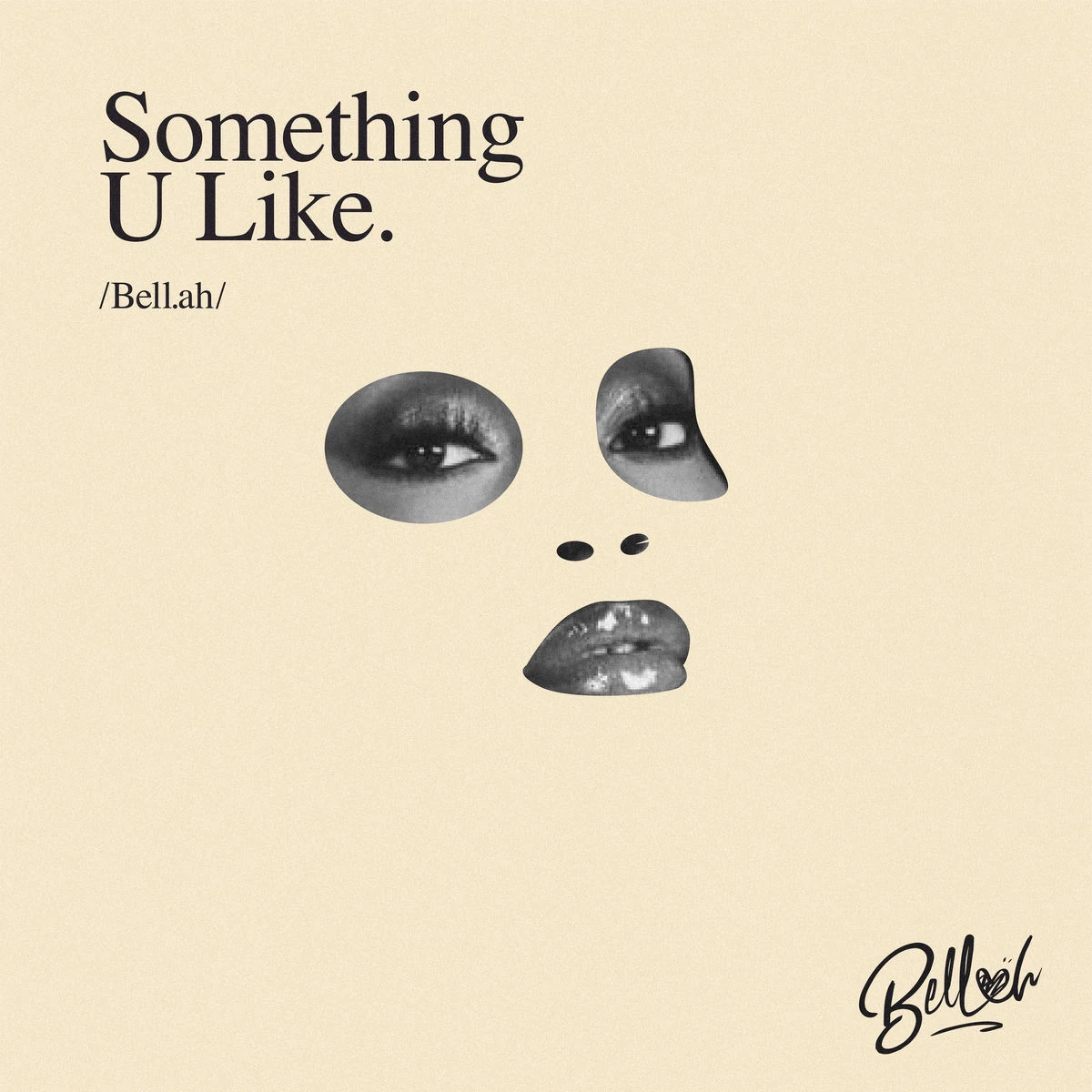 دانلود آهنگ Something U Like از Bellah