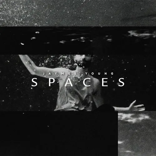 دانلود آهنگ Spaces از Jaymes Young