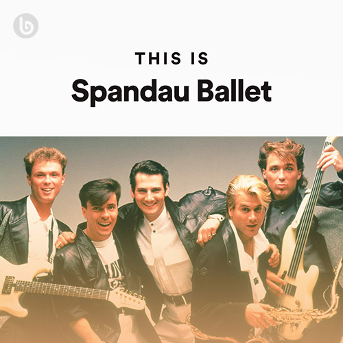 This is Spandau Ballet