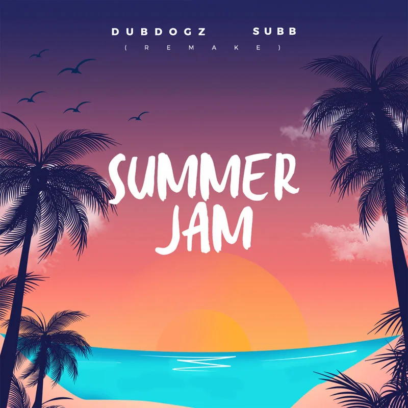 دانلود آهنگ Summer Jam - Remake از Dubdogz