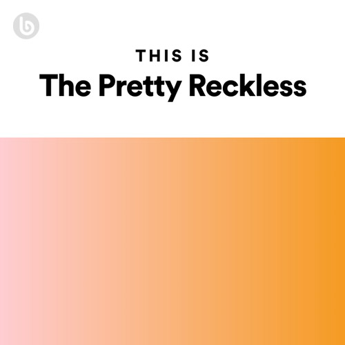 This is The Pretty Reckless