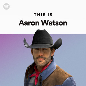 دانلود آلبوم This Is Aaron Watson از Aaron Watson