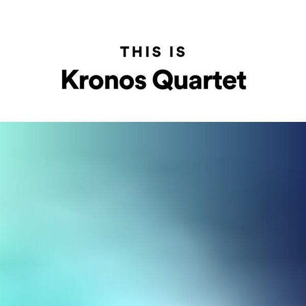 دانلود آلبوم This Is Kronos Quartet از Kronos Quartet