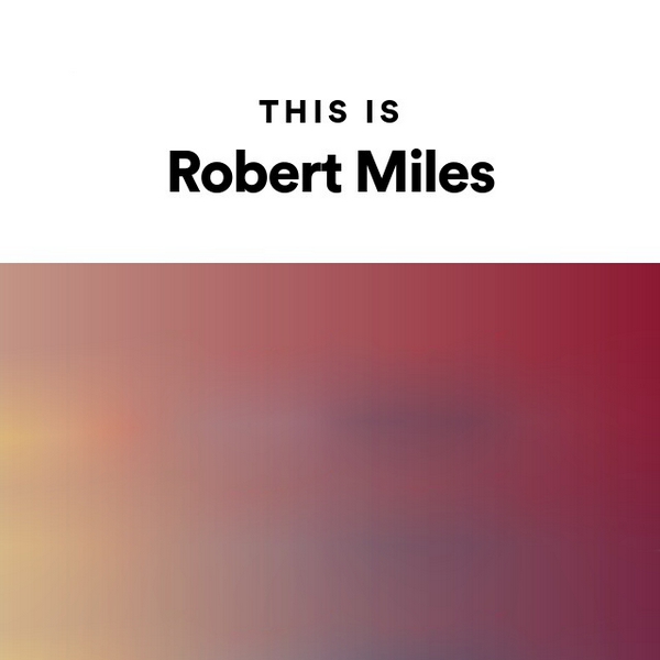دانلود آلبوم This Is Robert Miles از Robert Miles