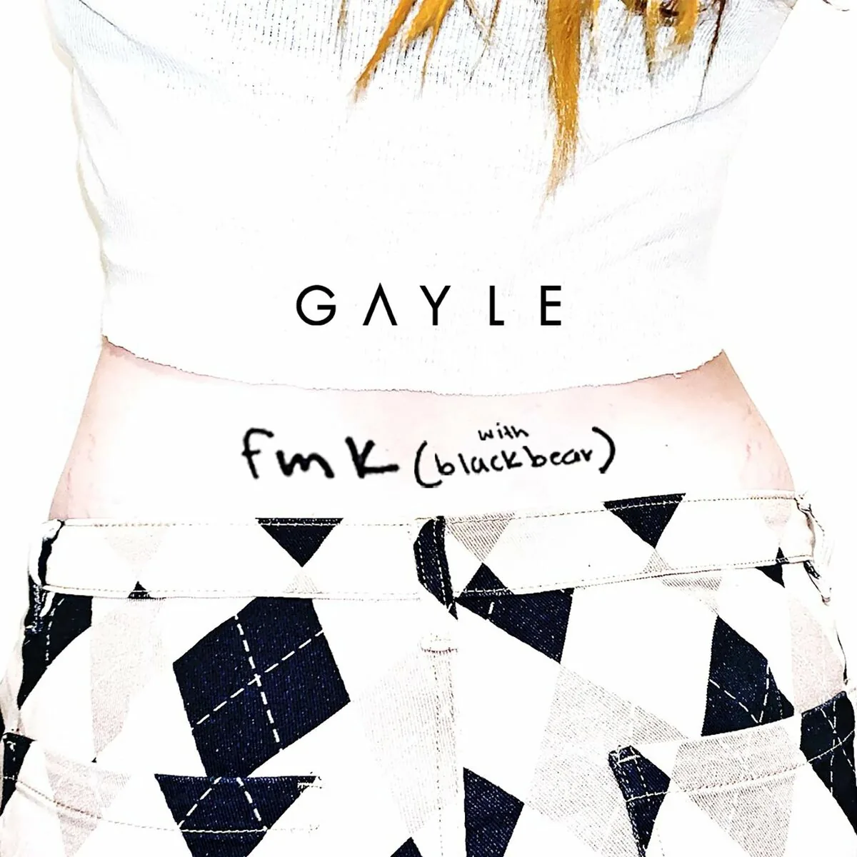 دانلود آهنگ fmk (with blackbear) از Gayle