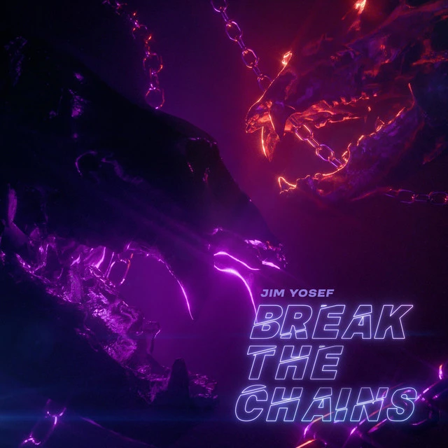 دانلود آهنگ Break the Chains از Jim Yosef