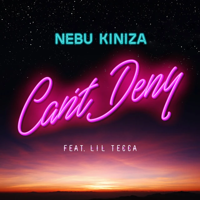 دانلود آهنگ Can't Deny (feat. Lil Tecca) از Nebu Kiniza