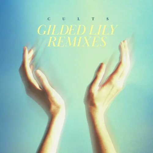 دانلود آلبوم Gilded Lily از Cults