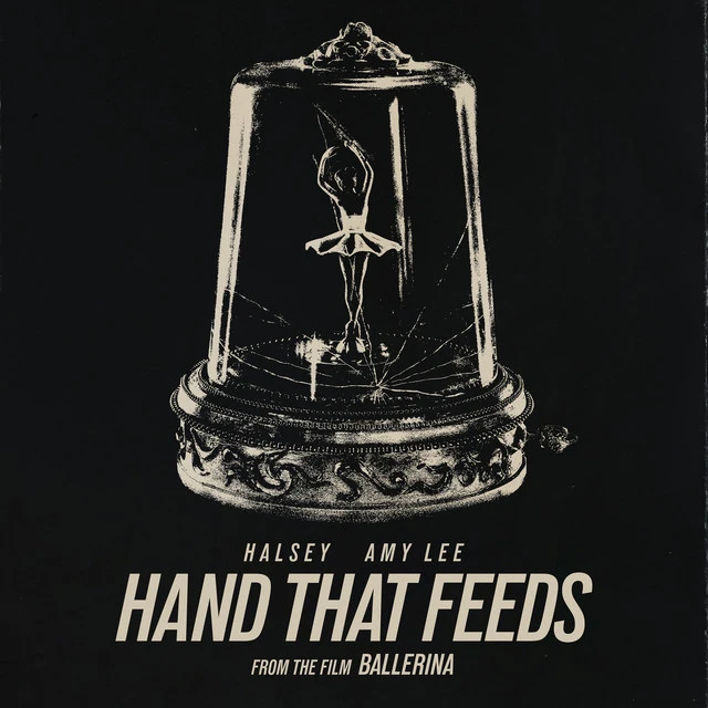 دانلود آهنگ Hand That Feeds - From the Film Ballerina از Halsey
