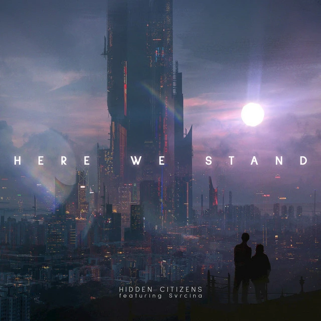 دانلود آهنگ Here We Stand از Hidden Citizens
