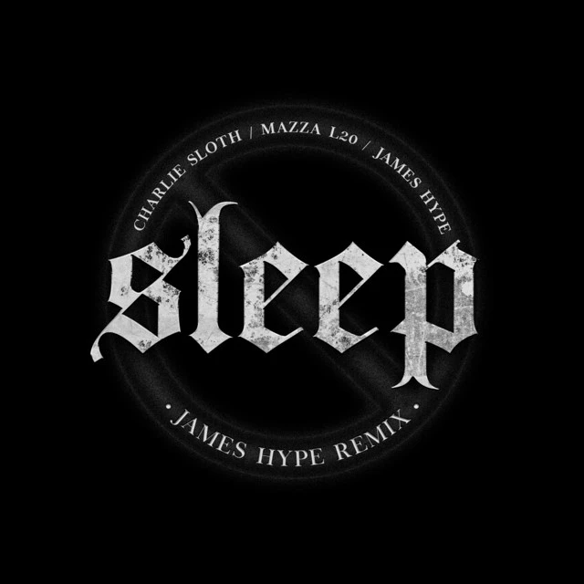 دانلود آهنگ SLEEP - Remix از James Hype