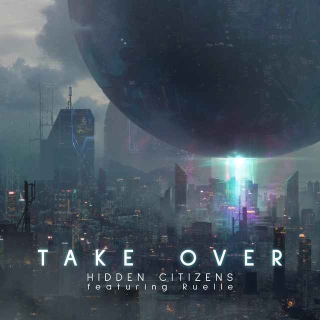 دانلود آهنگ Take Over از Hidden Citizens