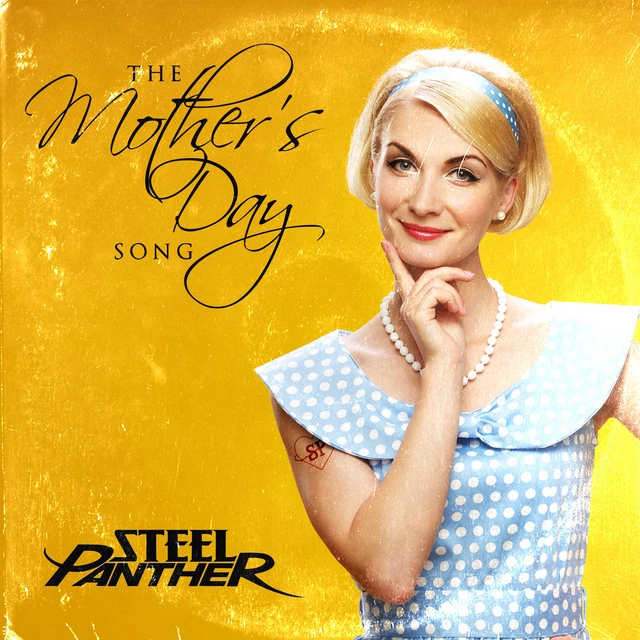 دانلود آهنگ The Mother's Day Song از Steel Panther