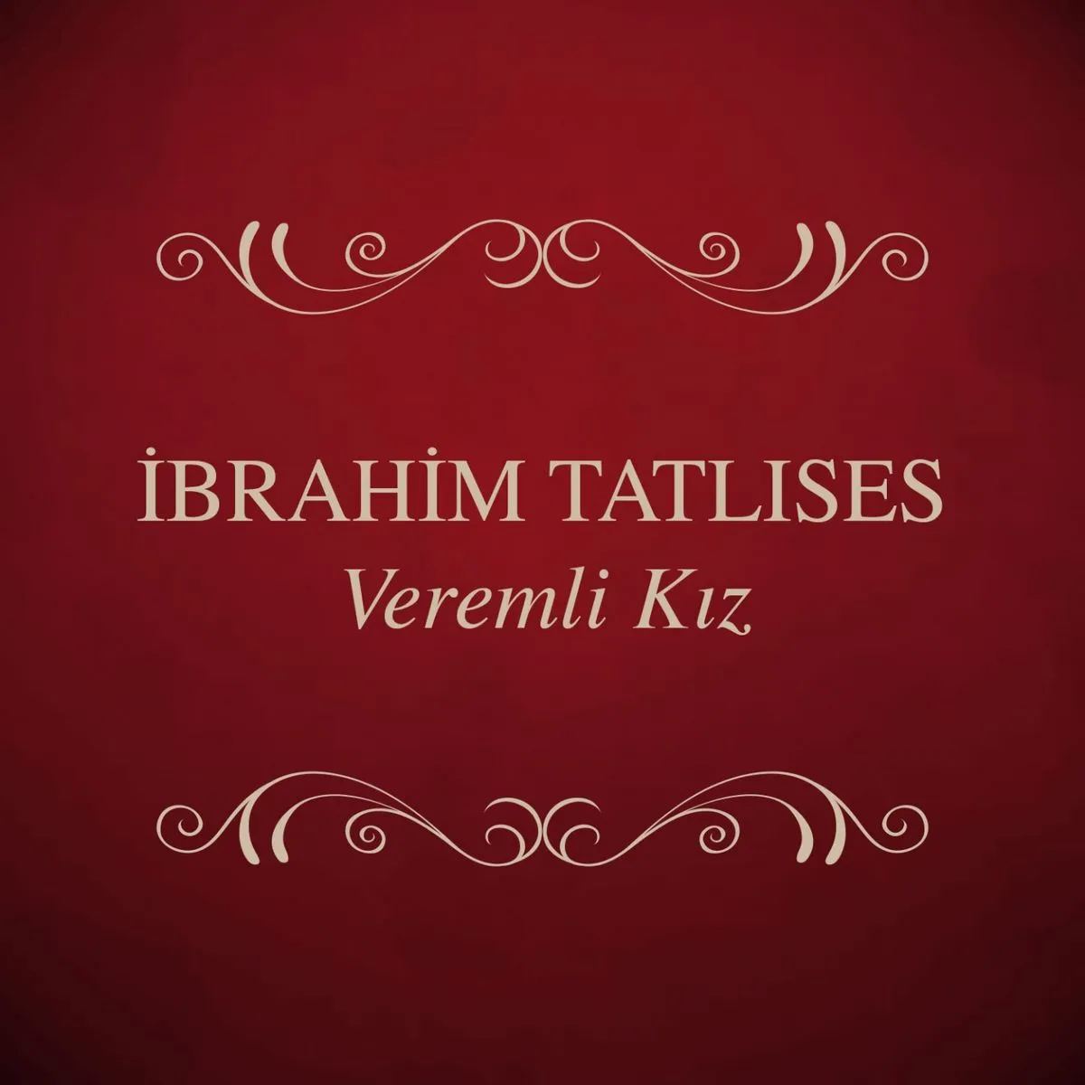 دانلود آلبوم Veremli Kız از İbrahim Tatlıses