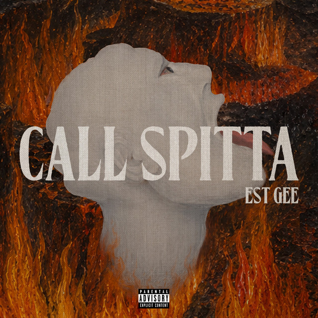 دانلود آهنگ CALL SPITTA از EST Gee