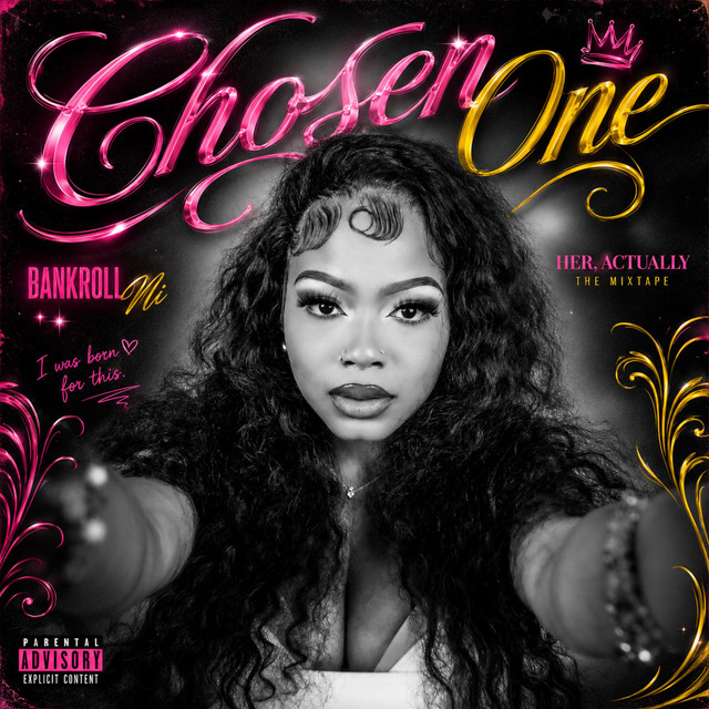 دانلود آهنگ Chosen One از Bankroll Ni