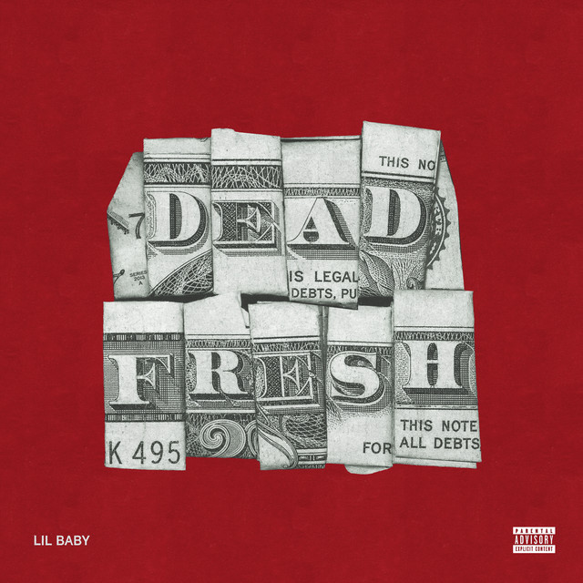 دانلود آهنگ Dead Fresh از Lil Baby