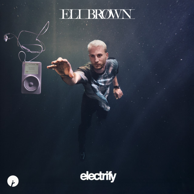 دانلود آهنگ Electrify از Eli Brown