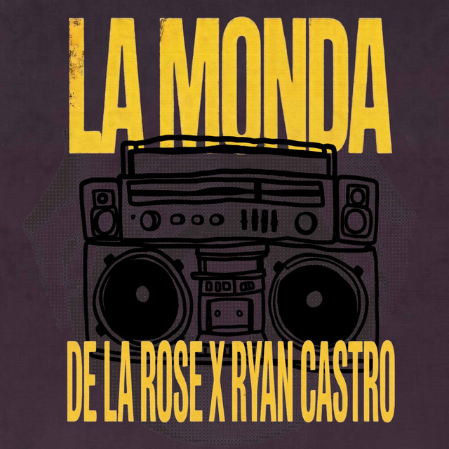 دانلود آهنگ La Monda از De La Rose