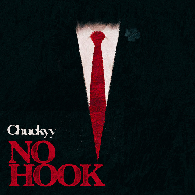 دانلود آهنگ No Hook از Chuckyy