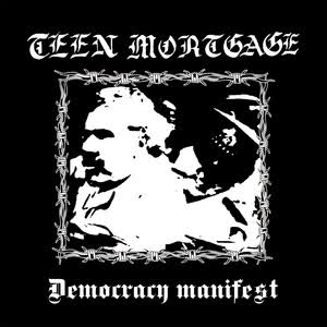 دانلود آهنگ Democracy Manifest از Teen Mortgage
