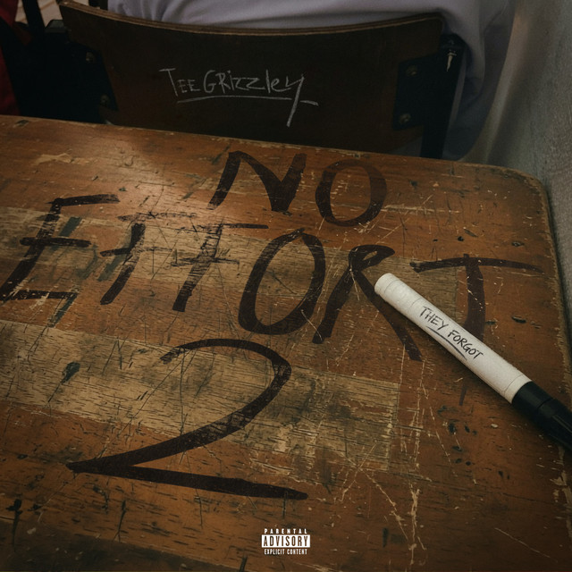 دانلود آهنگ No Effort 2 از Tee Grizzley