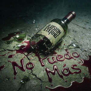دانلود آهنگ No Puedo Más از Ilusion Eterno