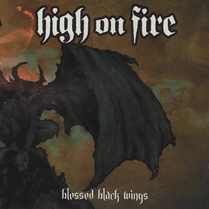 دانلود آهنگ Blessed Black Wings از High on Fire