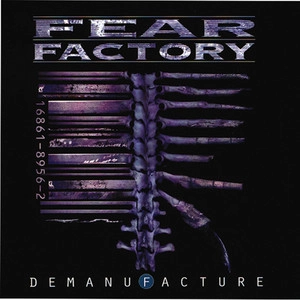 دانلود آلبوم Demanufacture (Special Edition) از Fear Factory