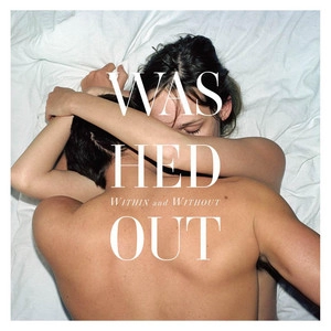 دانلود آهنگ Echoes از Washed Out