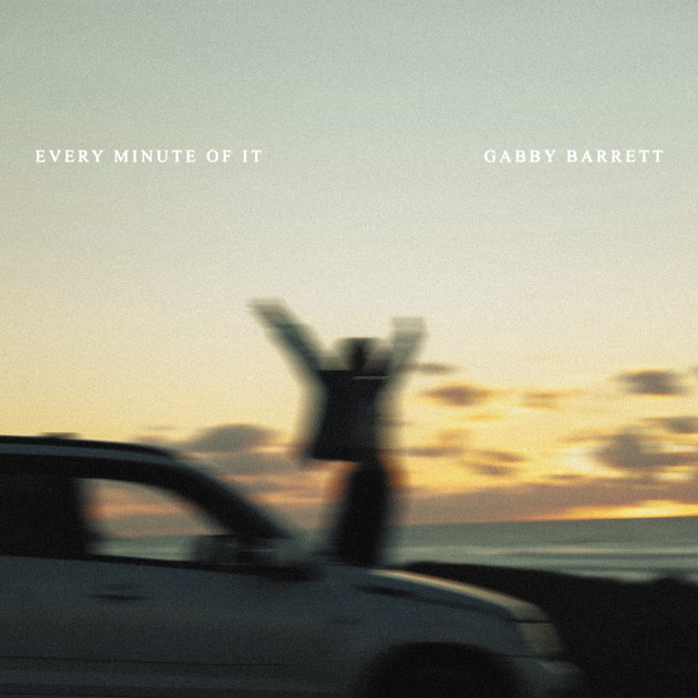 دانلود آهنگ Every Minute Of It از Gabby Barrett