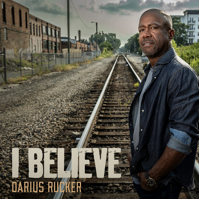 دانلود آهنگ I Believe از Darius Rucker