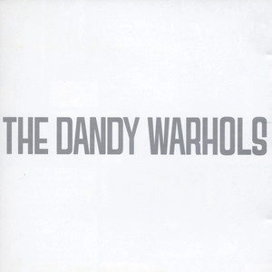 دانلود آهنگ It's A Fast-Driving Rave-Up With The Dandy Warhols Sixteen Minutes - Remastered از The Dandy Warhols