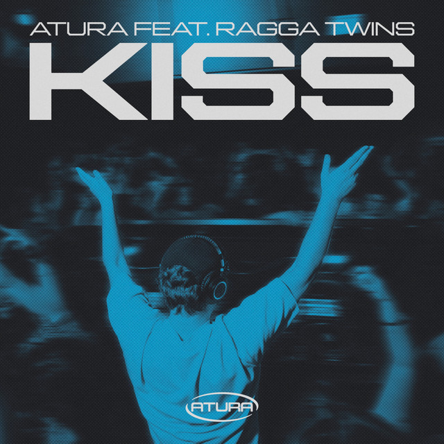 دانلود آهنگ KISS (feat. Ragga Twins) از Atura