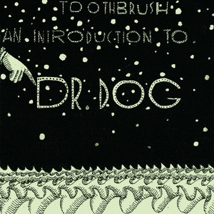 دانلود آهنگ Mystery To Me از Dr. Dog
