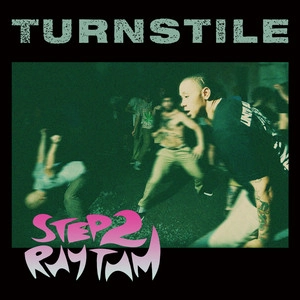 دانلود آهنگ Step to Rhythm از Turnstile