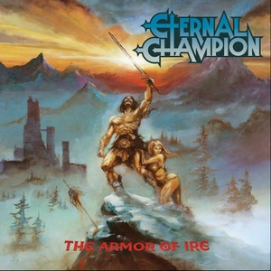 دانلود آلبوم The Armor of Ire از Eternal Champion