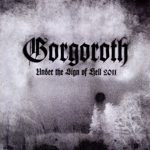 دانلود آلبوم Under the Sign of Hell از Gorgoroth