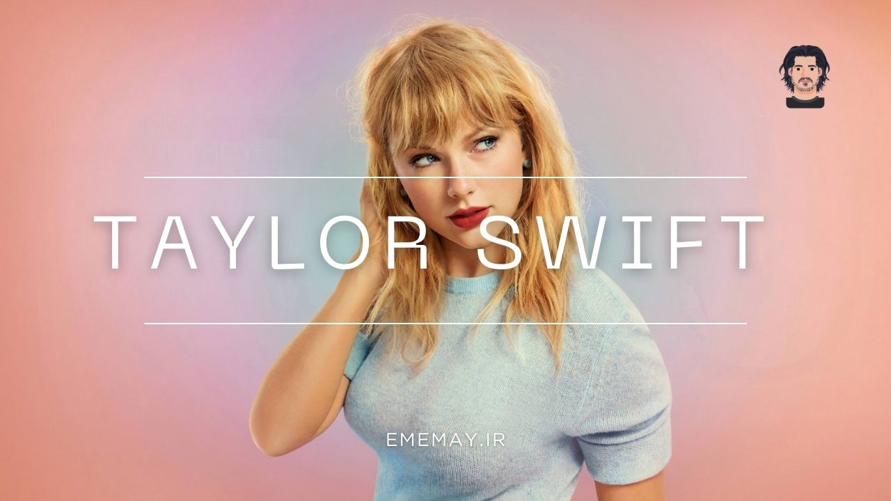 بیوگرافی Taylor Swift