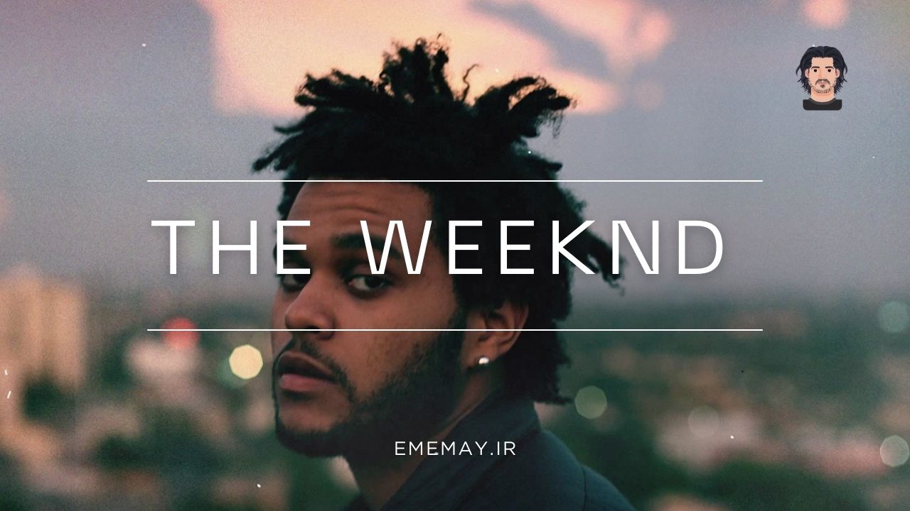 بیوگرافی The Weeknd