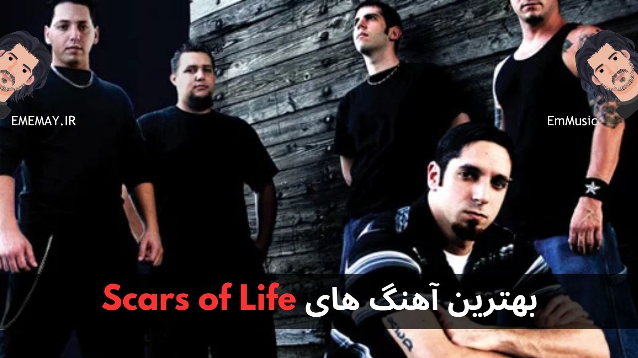 بهترین آهنگ های Scars of Life