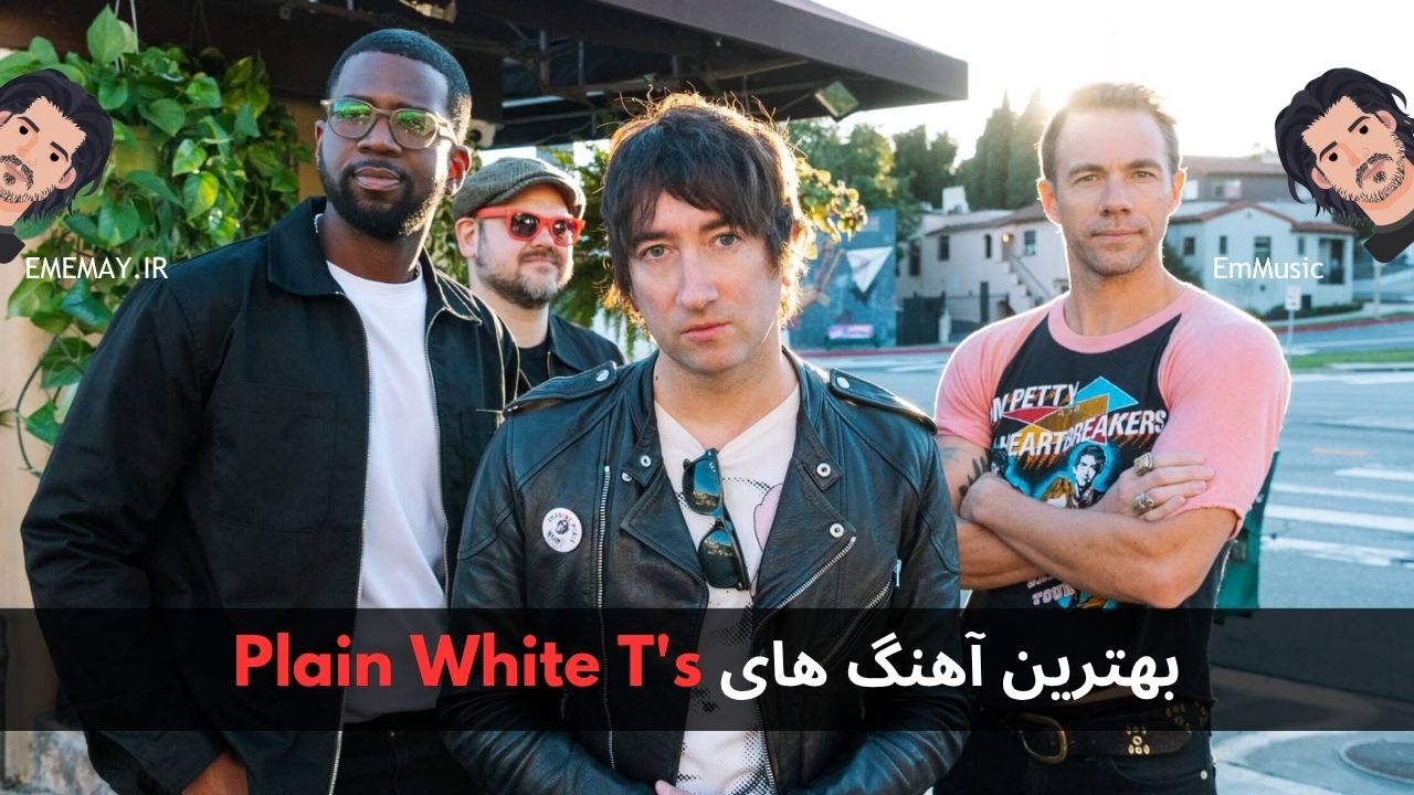 بهترین آهنگ های Plain White T’s