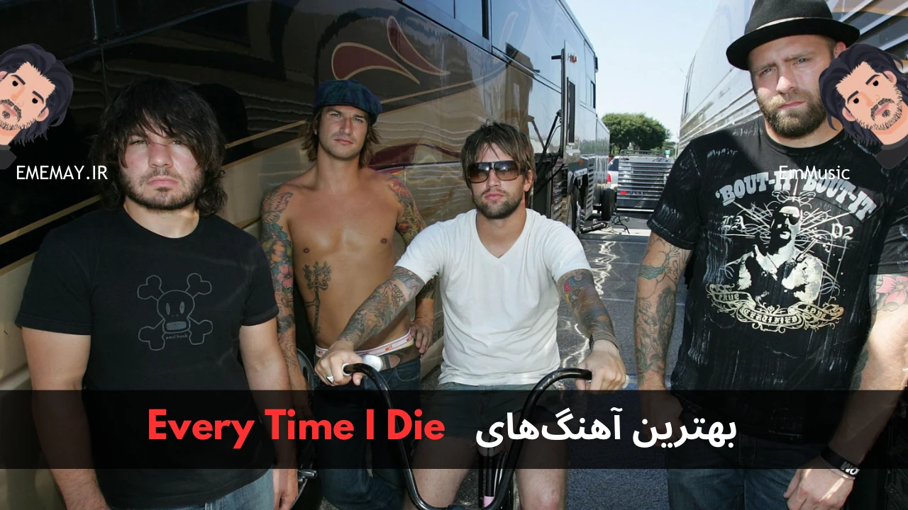 بهترین آهنگ های Every Time I Die