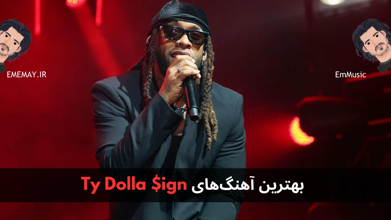 بهترین آهنگ های Ty Dolla $ign